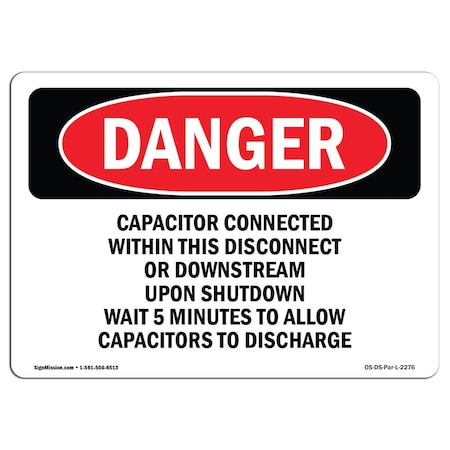 Signmission OSHA, Capacitor Connected W/in This Disconnect, 5in X 3.5in, 10PK, 5" W, 3.5" H, Landscape, PK10 OS-DS-D-35-L-2276-10PK